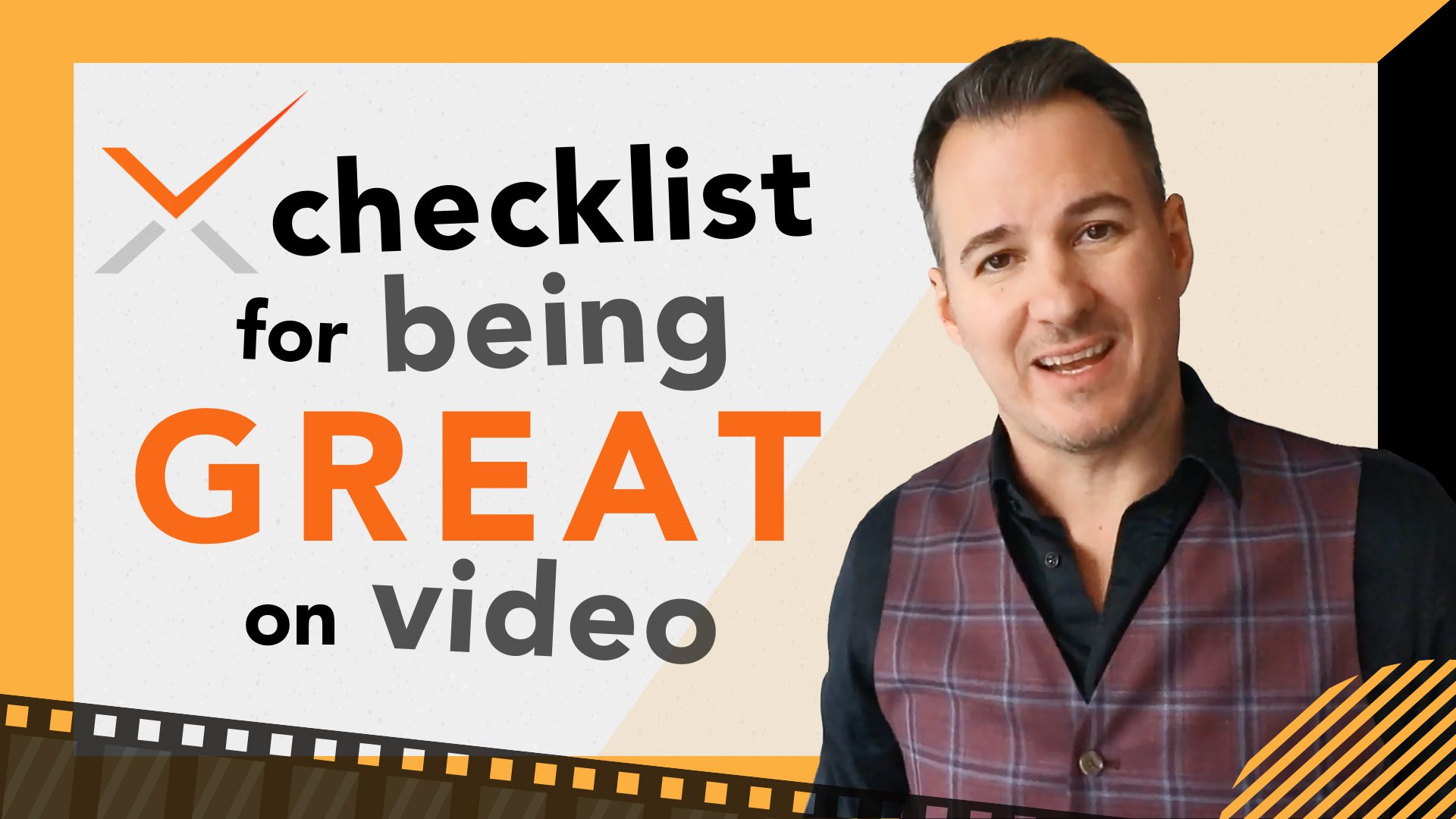Checklist How To Direct a Person to be Great on Video